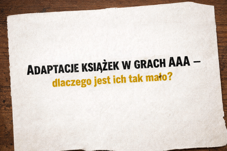 Adaptacje ksiazek w grach AAA
