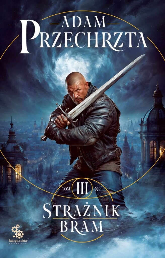 Przechrzta straznik bram tom3