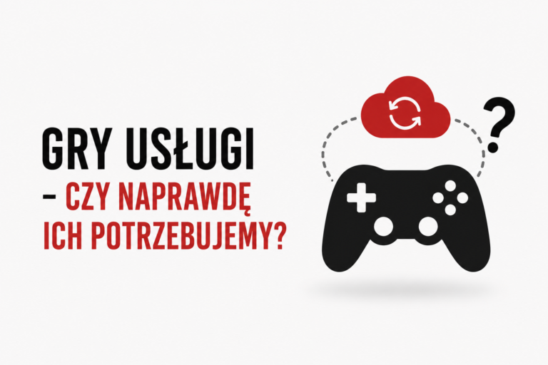 Gry Uslugi Czy Naprawde Ich Potrzebujemy