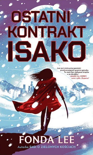 Fonda Lee Ostatni Kontrakt Isako Mag Fantagrom